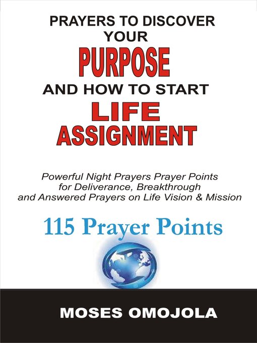 Title details for Prayers to Discover Your Purpose and How to Start Life Assignment by Moses Omojola - Wait list